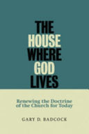 House Where God Lives: The Doctrine of the Church