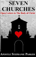 Seven Churches: Open Letter to The Body of Christ