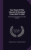 Ten Years Of The Church Of Scotland From 1833 To 1843: With Historical Retrospect From 1560, Volume 2
