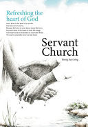 Servant Church: Refreshing the Heart of God