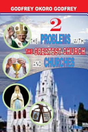 Problems with the Greatest Church and Churches