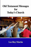 Old Testament Messages For Today's Church