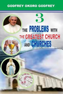 Problems with the Greatest Church and Churches