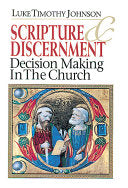 Scripture & Discernment: Decision Making in the Church