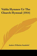 Valda Hymner Ur The Church Hymnal (1914)