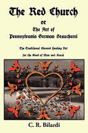 Red Church or the Art of Pennsylvania German Braucherei