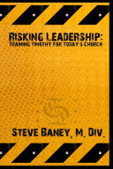 Risking Leadership: Training Timothy for today's church