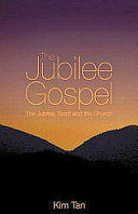 Jubilee Gospel: The Jubilee, Spirit and the Church