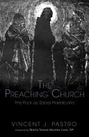 Preaching Church: The Poor as Sacra Praedicatio
