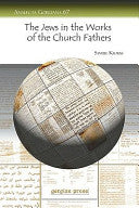 Jews in the Works of the Church Fathers