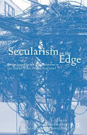 Secularism on the Edge: Rethinking Church-State Relations in the United States, France, and Israel (2014)