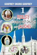 Problems with the Greatest Church and Churches