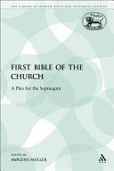 First Bible of the Church: A Plea for the Septuagint
