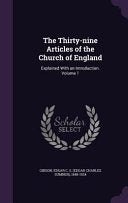 Thirty-nine Articles of the Church of England: Explained With an Introduction. Volume 1