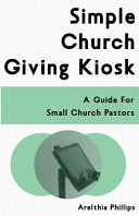 Simple Church Giving Kiosk: A Guide For Small Church Pastors