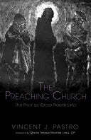 Preaching Church: The Poor as Sacra Praedicatio