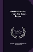 Tamerton Church-tower, And Other Poems
