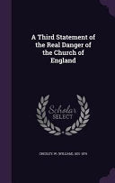 Third Statement of the Real Danger of the Church of England