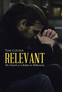 Relevant: The Church as it Relates to Millennials