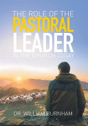 Role of the Pastoral Leader in the Church Today