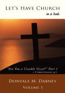 Let's Have Church: Are You a Useable Vessel?