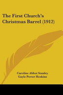 First Church's Christmas Barrel (1912)