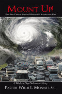 Mount Up!: How One Church Survived Hurricanes Katrina and Rita