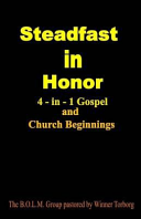Steadfast In Honor: 4-in-1 Gospel and Church Beginning